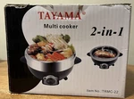 Tayama Multi Cooker 2-IN-1 Fry/steam 5 Settings Soup Sukiyaki Curry Meats 2QT. Fixed Price $45.99.