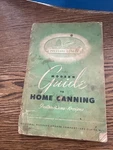 1947 National Pressure Cooker Modern Guide To Home Canning & Cooking Book. Fixed Price $15.00.