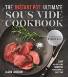 The Instant Pot Ultimate Sous Vide Cookbook - Jason Logsdon (sc, 2018). Fixed Price $8.59.