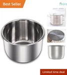 Stainless Steel Inner Pot 8 Qt Food Grade 304 Dishwasher Safe Even Heat. Fixed Price $78.97.