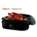 Electric Roaster Oven 16QT Turkey W/ Self-basting Lid , Steel Rack. Fixed Price $55.99.