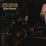 Jon Nolan - Slow Cooker (vinyl) Country *new*. Fixed Price $26.50.