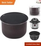 Versatile 3-QT Ceramic Inner Pot Non-stick, Dishwasher Safe For Instant. Fixed Price $49.99.
