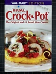 Rival Crock Pot Cookbook Slow Cooker Recipes Walmart Edition Easy Meals. Fixed Price $9.95.