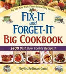 Fix-it And Forget-it Big Cookbook: 1400 Best Slow Cooker Recipes!. Fixed Price $8.19.