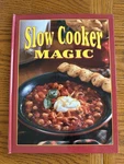 Vintage 2004 Slow Cooker Magic Recipes Hardcover. Fixed Price $29.99.