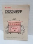 Vtg Rival Crock-pot Stoneware Slow Cooker Instruction Manual & Recipes #3150. Fixed Price $7.50.