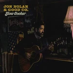 Jon Nolan - Slow Cooker New Vinyl. Fixed Price $26.99.
