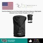 Quilted Cover For Water Boiler & Hot Dispenser, 14.1 X 24. Fixed Price $15.99.